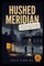 Hushed Meridian