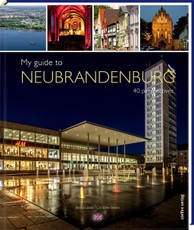 My guide to Neubrandenburg