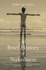 Brief History of Nakedness