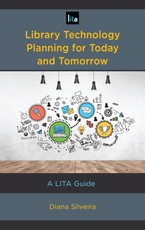 Library Technology Planning for Today and Tomorrow