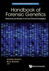 Handbook of Forensic Genetics: Biodiversity and Heredity in Civil and Criminal Investigation