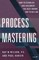 Process Mastering