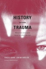 History Beyond Trauma
