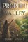 The Prophet In Your Valley