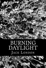 Burning Daylight