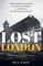 Lost London