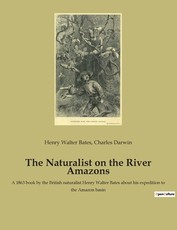 The Naturalist on the River Amazons