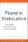 Found in Translation