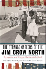 The Strange Careers of the Jim Crow North
