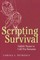 Scripting Survival