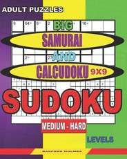 Adult puzzles. Big Samurai and Calcudoku 9x9 Sudoku. Medium - hard levels.