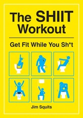The Shiit Workout