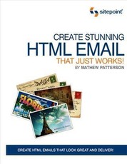 Create Stunning HTML Email That Just Works