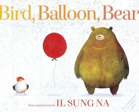Na, I: Bird, Balloon, Bear