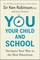 You, Your Child, and School