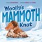 Woolly's Mammoth Knot
