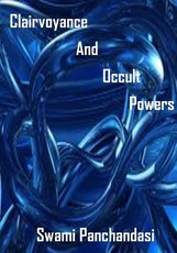 Clairvoyance And Occult Powers