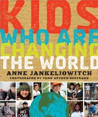 Kids Who Are Changing the World