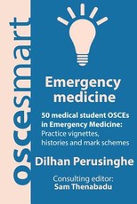 OSCEsmart - 50 medical student OSCEs in Emergency Medicine