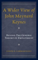 A Wider View of John Maynard Keynes