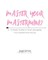 Master Your Mastermind