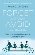 Forget the Drama, Avoid the Trauma