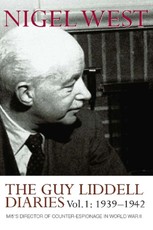 The Guy Liddell Diaries, Volume I: 1939-1942