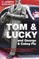 Tom & Lucky (and George & Cokey Flo)