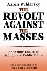 The Revolt Against the Masses