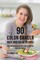 90 Colon Cancer Juice and Salad Recipes
