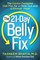 The 21-Day Belly Fix
