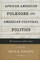 African American Folksong and American Cultural Politics