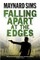 Falling Apart At The Edges