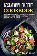 Gestational Diabetes Cookbook