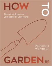 How to Garden