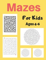 Mazes For Kids Age 4-6