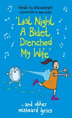 Last Night a Bidet Drenched My Wife