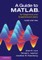 Guide to MATLAB(R)
