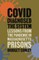 Covid Diagnosed the System