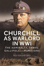Churchill as Warlord in Wwi