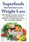 Superfoods that Kickstart Your Weight Loss