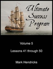 Ultimate Success Program (Volume 5 - Lesson 41 through 50)