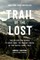 Trail of the Lost