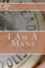 I Am A Man?