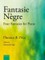 Fantasie Negre