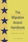 The Migration Acquisition Handbook: The Foundation for a Common European Migration Policy