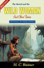 The Hermit and The Wild Woman and Other Stories