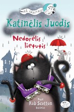 Katinėlis Juodis. Nedorėlis lietutis