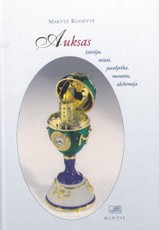Auksas istorija, mitai, juvelyrika, monetos, alchemija