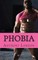 Phobia